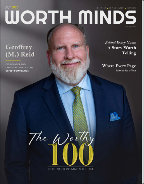 Worth Minds Worthy 100 cover featuring Geoffrey M. Reid